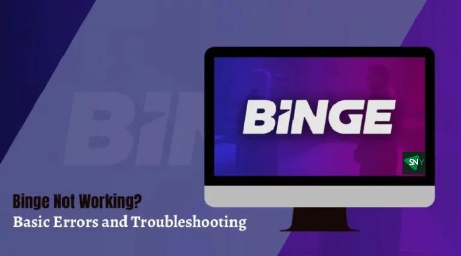 Binge Not Working