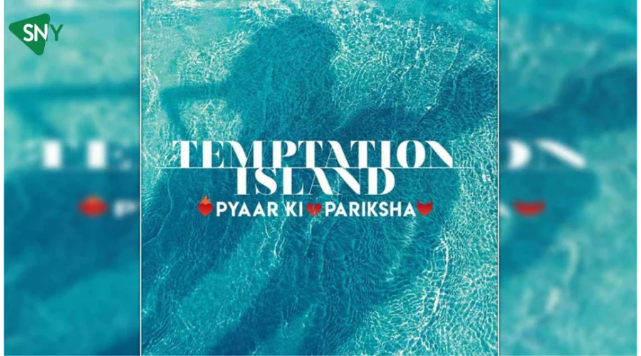 Temptation Island India filming locations