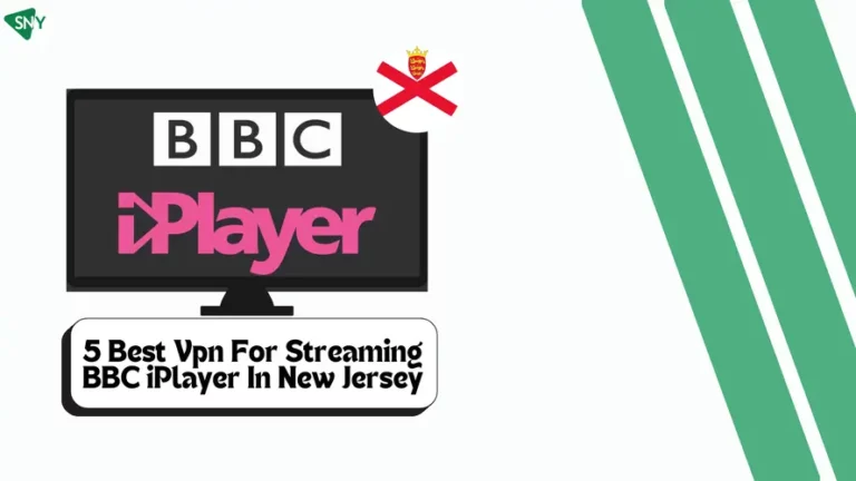 5 Best VPNs To Watch BBC iplayer In New Jersey