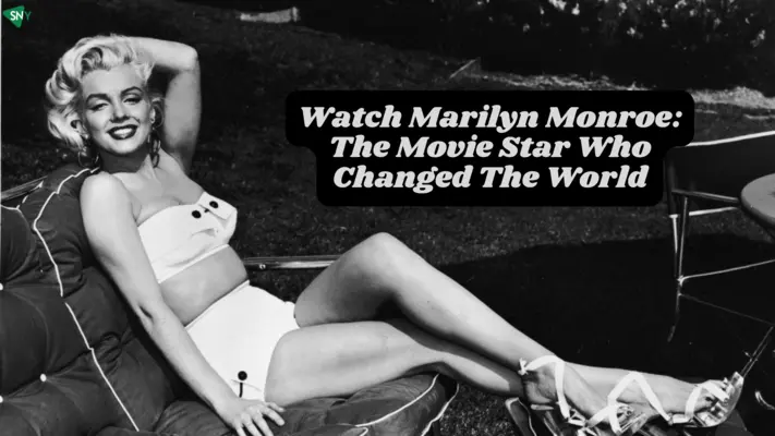 Watch Marilyn Monroe The Movie Star Who Changed The World In New Zealand