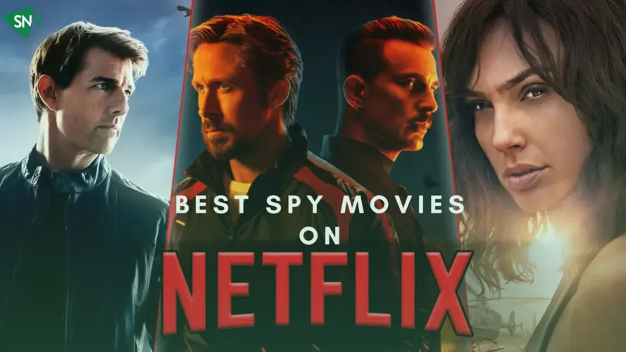 5 Best Spy Movies On Netflix