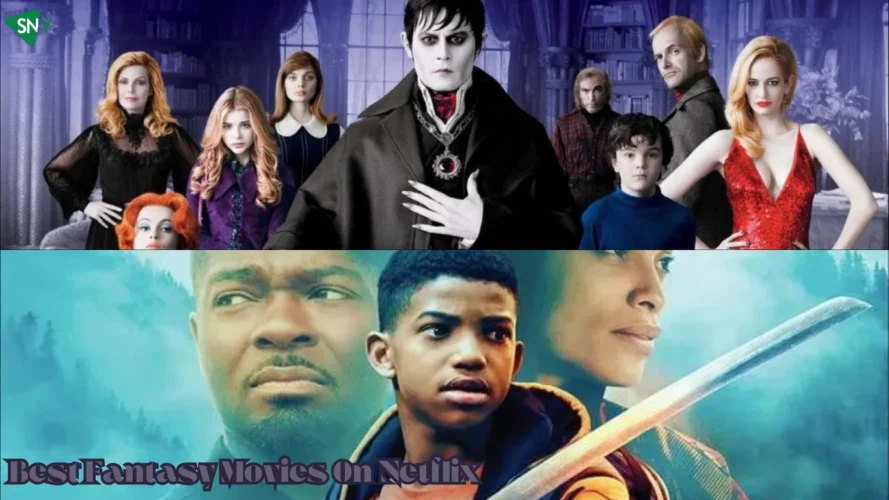 Best Fantasy Movies On Netflix
