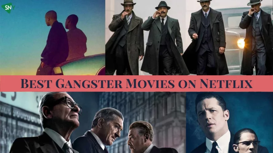 Best Gangster Movies on Netflix