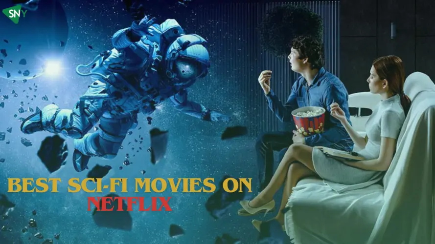 5 Best Sci-fi Movies On Netflix