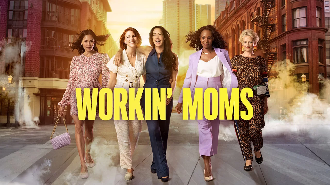 Workin’ Moms