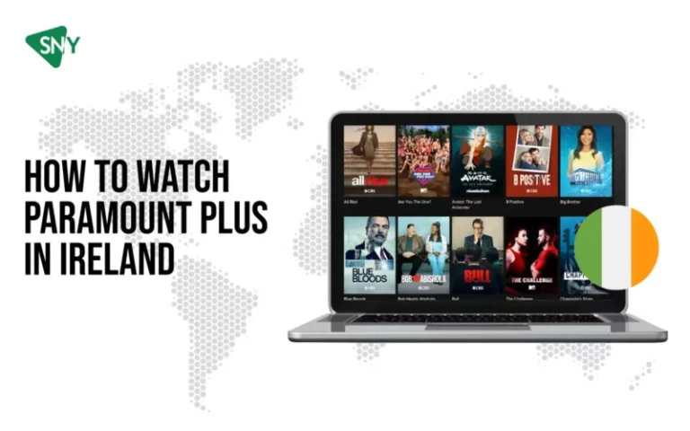 Watch Paramount Plus in Ireland