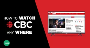 How to watch cbc from anywhere