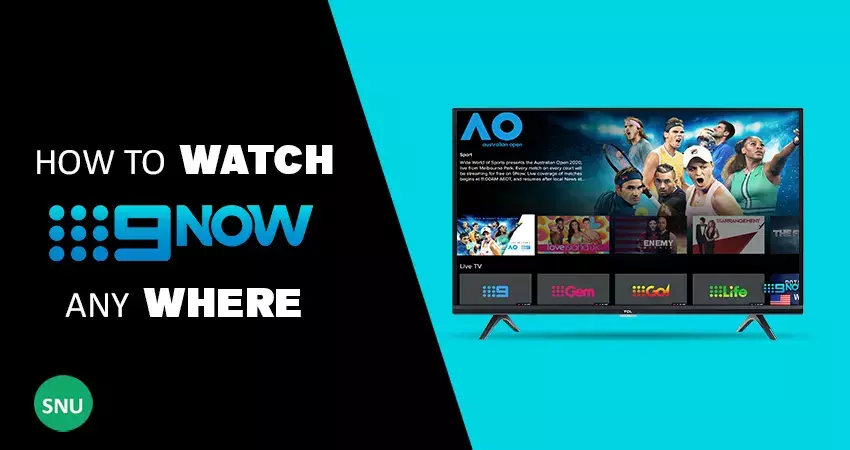 how to watch 9now from anywhere