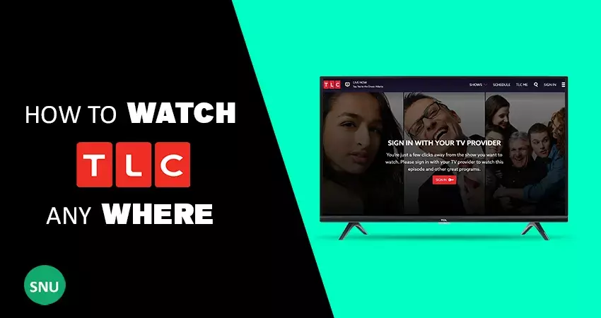 watch TLC from Anywhere