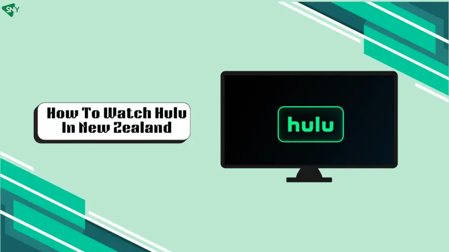 How to Watch Hulu in New Zealand [monthyear]- Streaming Guide