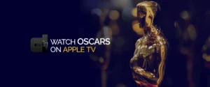 Watch Oscars 2023 on Apple TV