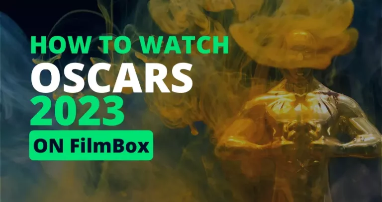 Watch The Oscars 2023 on FilmBox