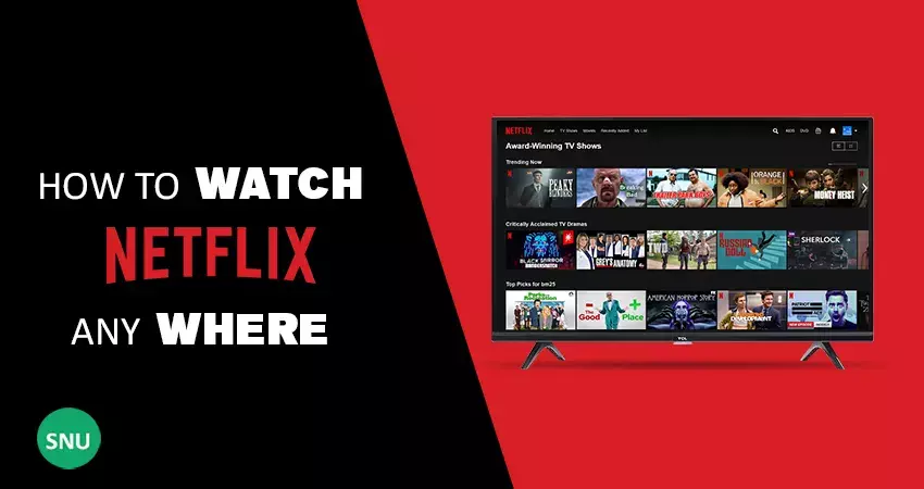 How to watch American Netflix with a VPN [Updated 2023] | ScreenNearYou