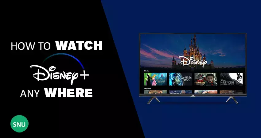 how to watch disney plus from anywhere