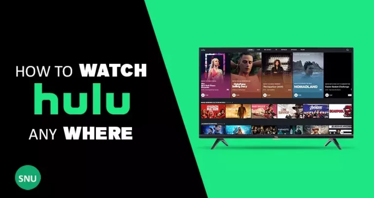 how to watch hulu from anywhere