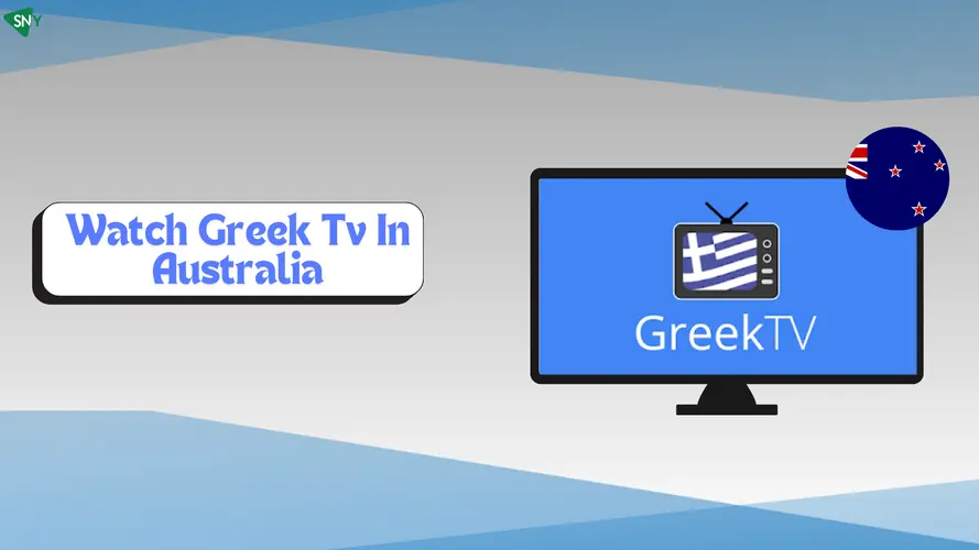 How to Watch Greek TV in Australia