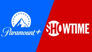 Paramount+ and Showtime