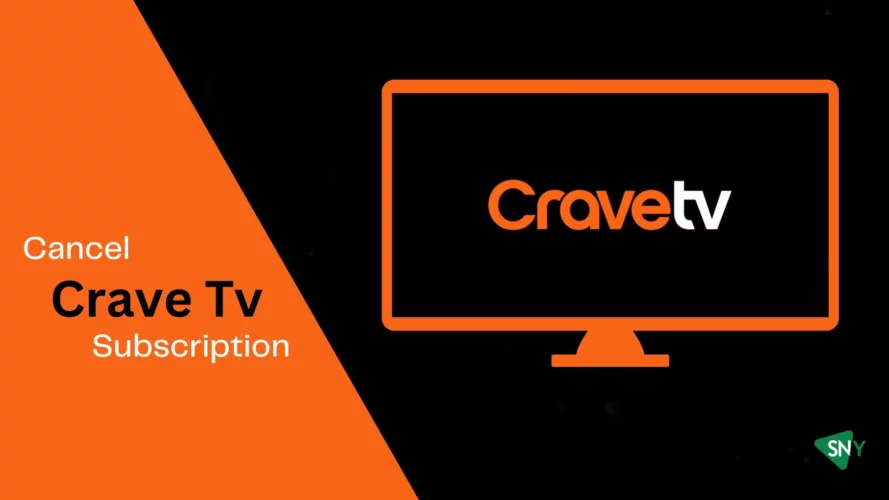 Cancel Crave Tv Subscription