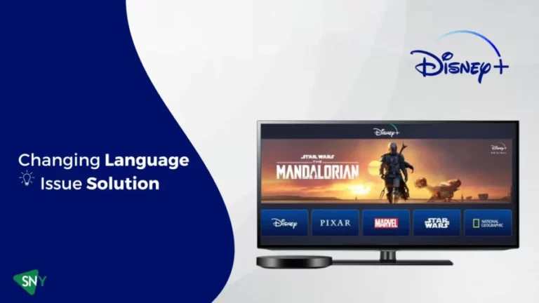 How to Fix Disney Plus Language Issue? - Updated [monthyear]