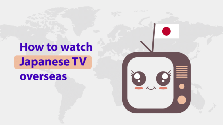 Watch Japanese TV in the UK