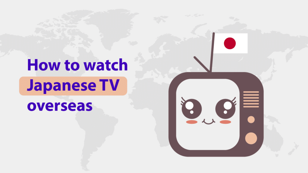 Watch Japanese TV in Canada