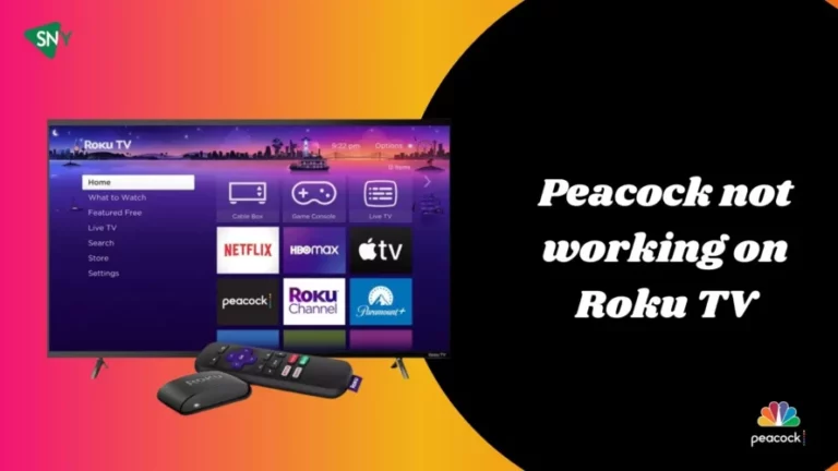 Why is Peacock TV Not Working on Roku TV?