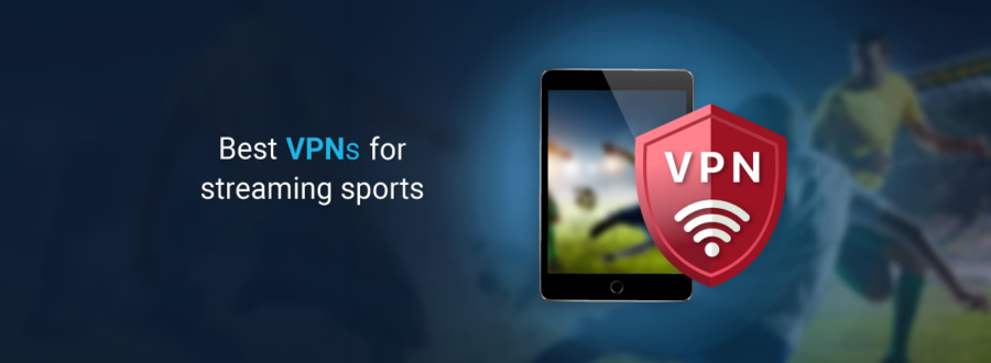 best VPN for Sky Sports