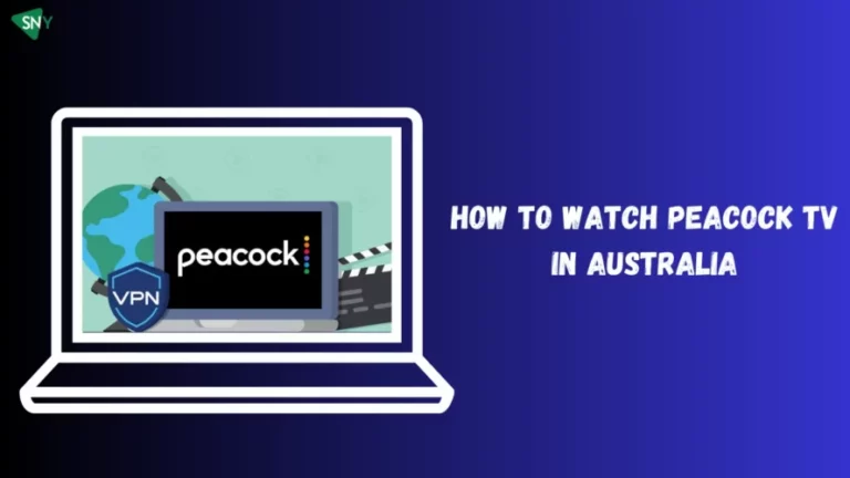 Watch Peacock TV in Australia