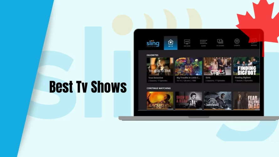 Best tv shows on sling tv in canada