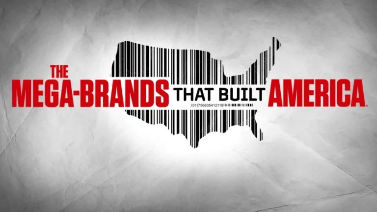 Watch The Mega-Brands That Built America