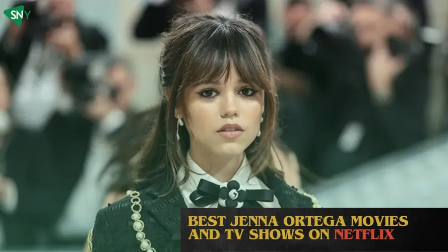10 Best Jenna Ortega Movies and TV Shows on Netflix August 2024 Updated