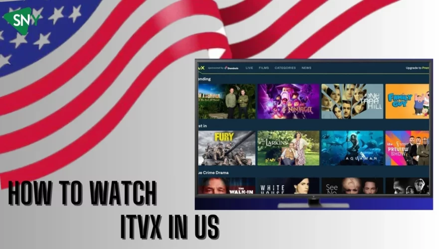 How to Watch ITVX in US