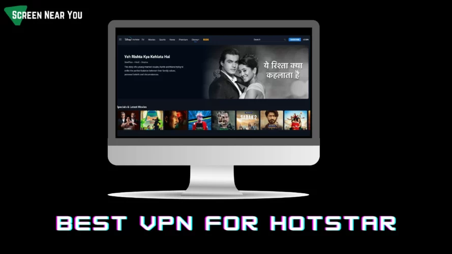 Best VPN For Hotstar