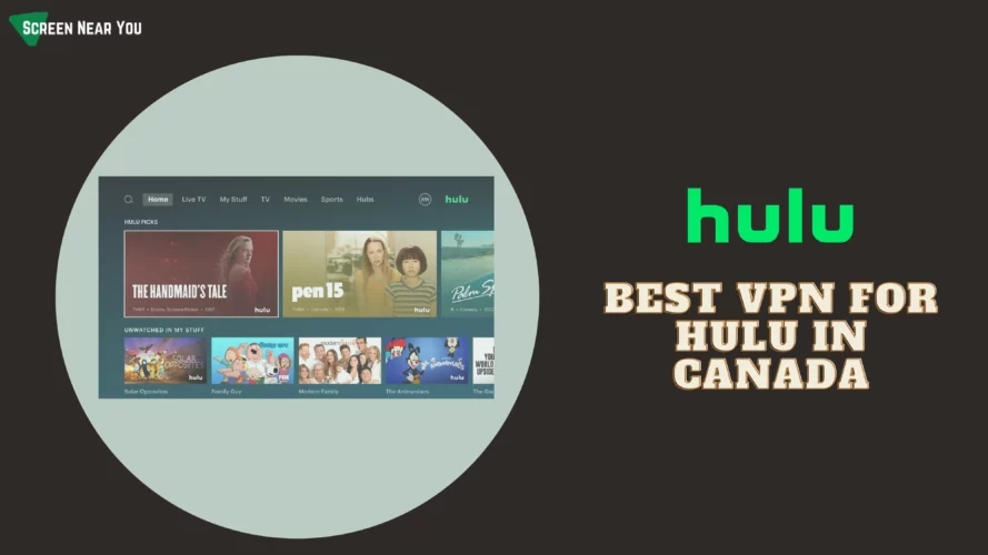 Best VPN For Hulu In Canada