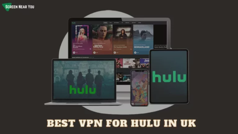 Best VPN For Hulu In UK