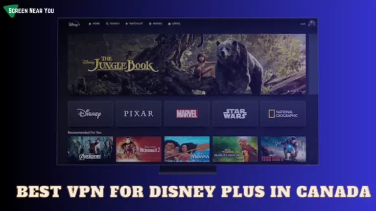 Best VPN For Disney Plus In Canada