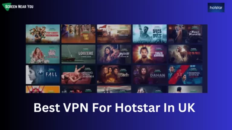 Best VPN For Hotstar In UK