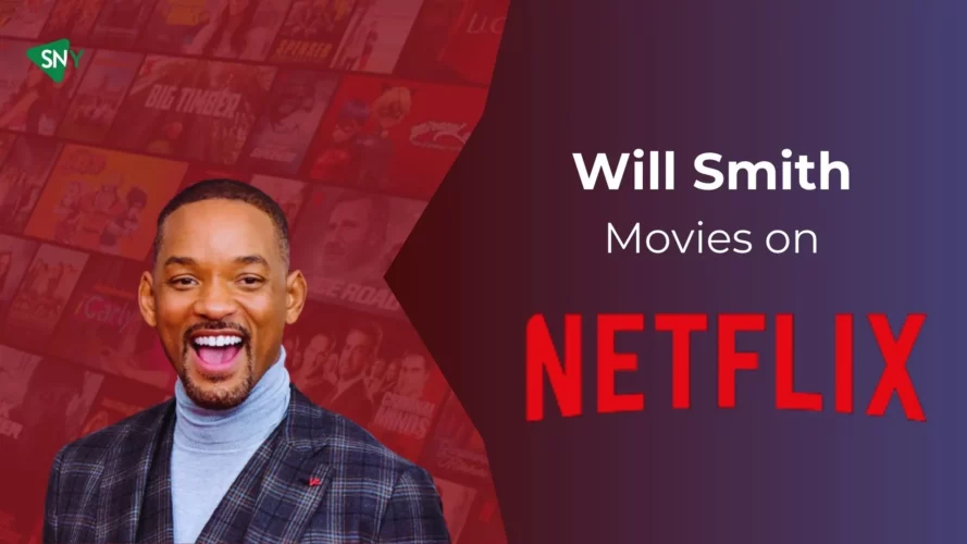 5 Best Will Smith Movies on Netflix