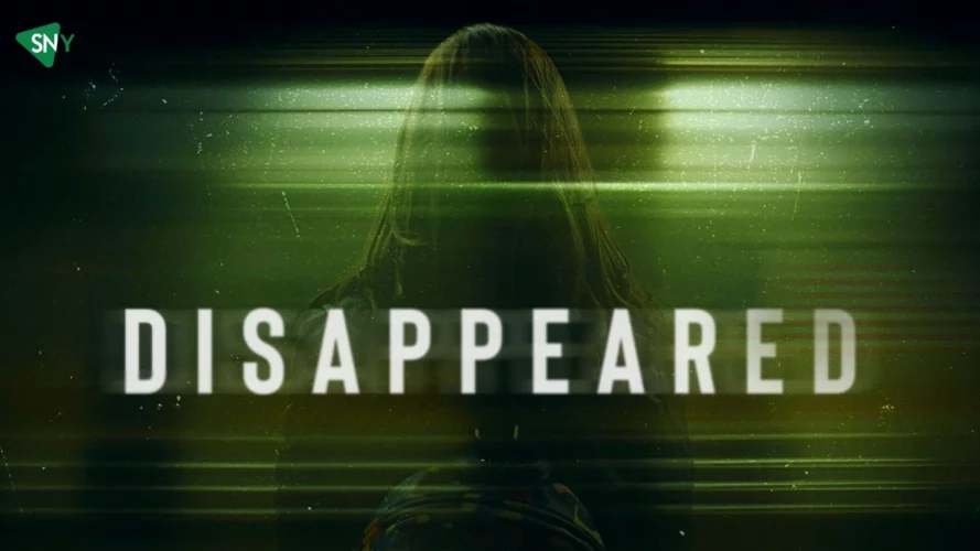watch-disappeared-season-11-in-canada-on-max