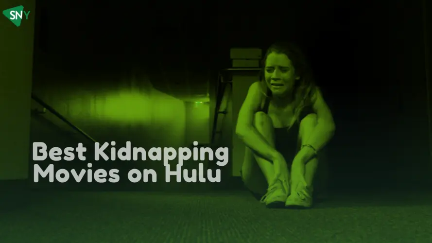 Best Kidnapping Movies on Hulu Right Now