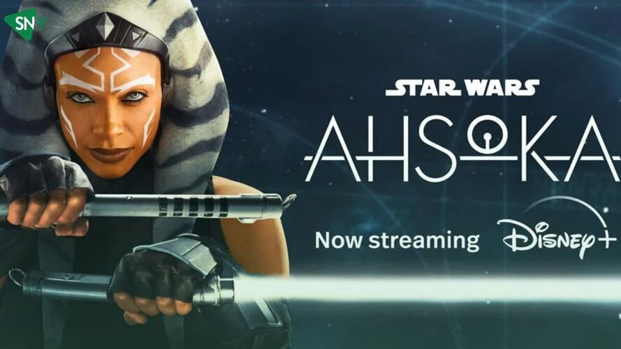 Watch Star Wars: Ahsoka In UK
