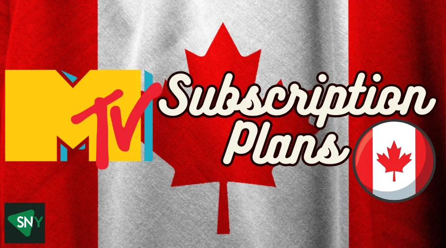 MTV Subscription plans in Canada