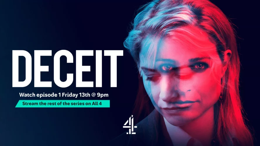 Deceit 
(Channel 4)
