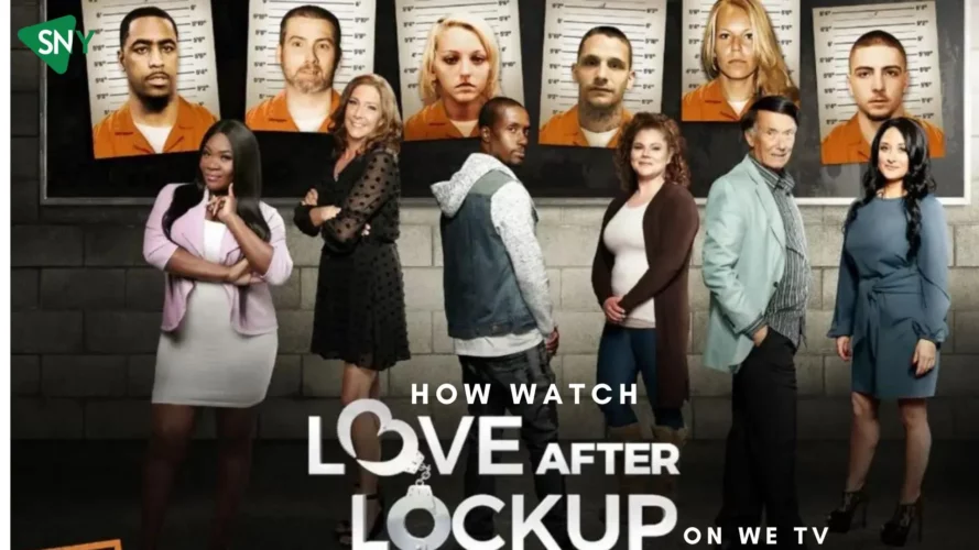 watch Love After Lockup Season 5
