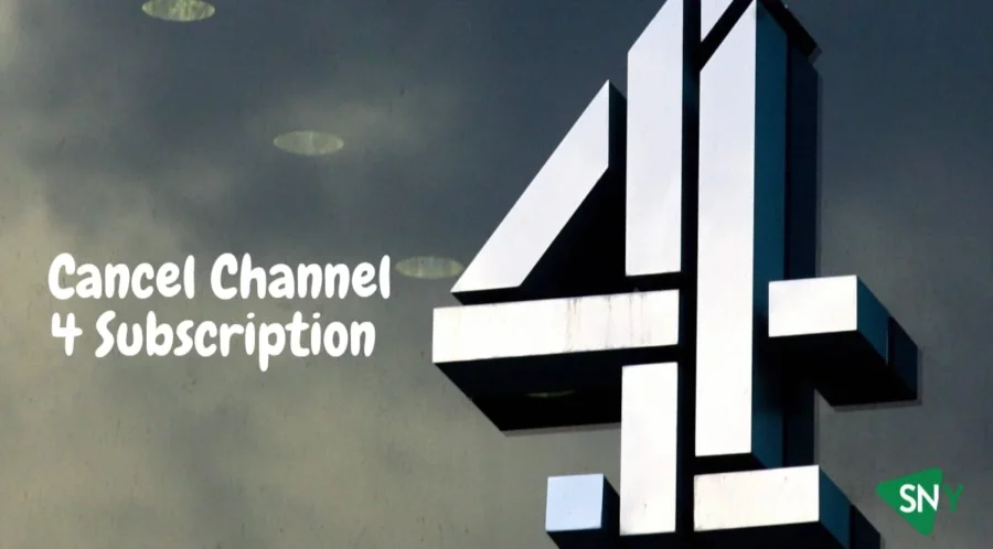 Cancel Channel 4 Subscription