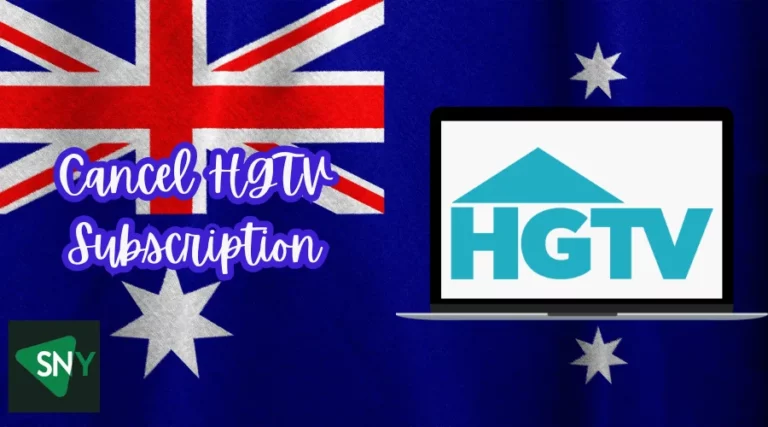 Cancel HGTV Subscription in Australia