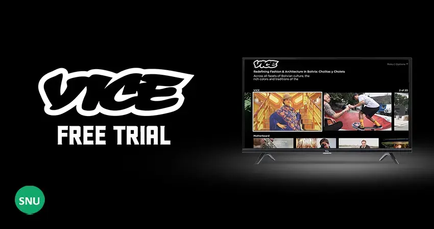 Get Vice Free Trial Now