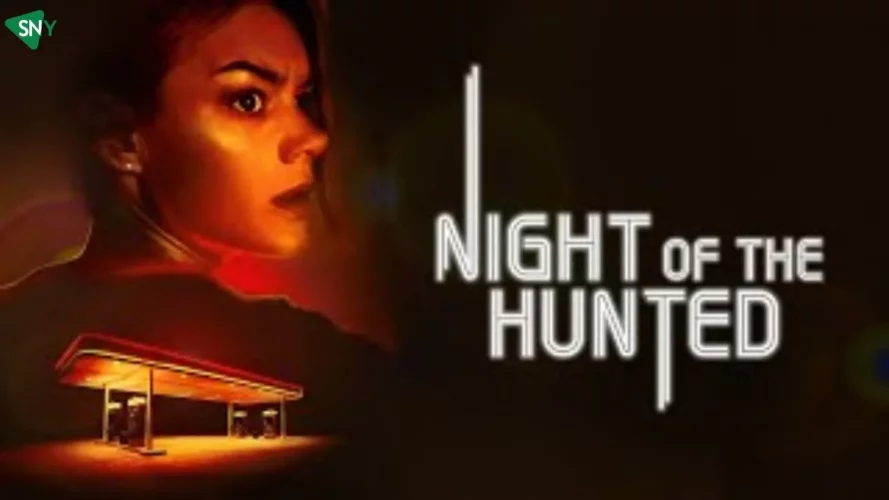 watch night of the hunted