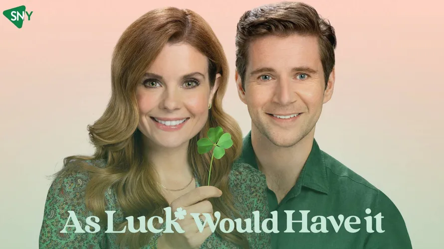 as luck would have it cast (Movie 2023)