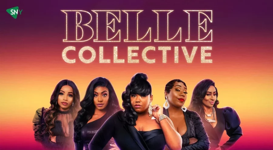Watch Belle Collective Season 4